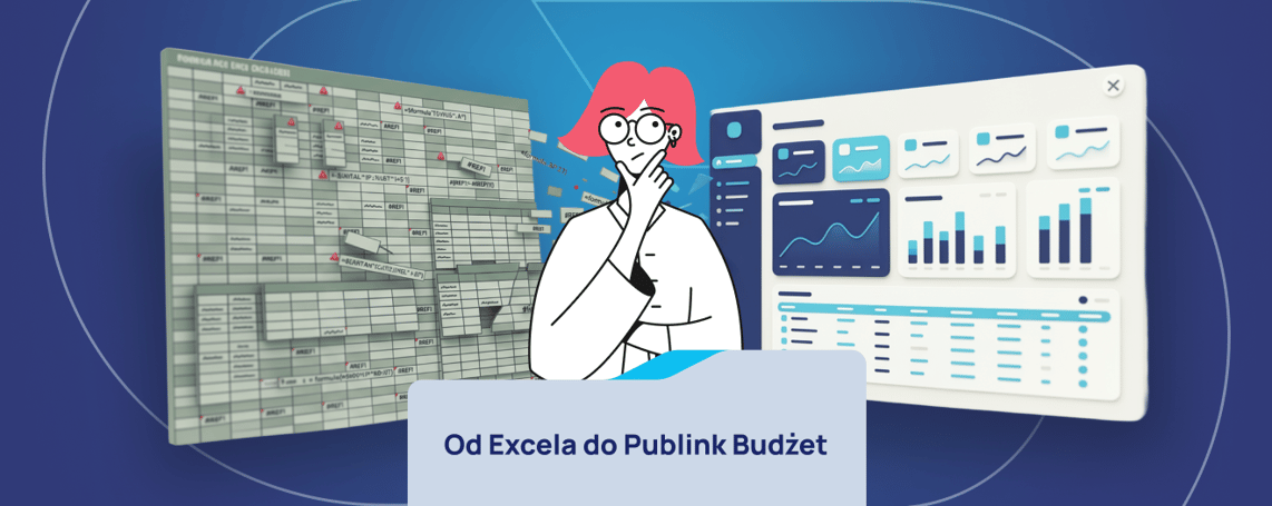 Okładka: Od Excela do Publink Budżet. Zamyślona postać między chaotycznym arkuszem Excela a panelem z wykresami.
