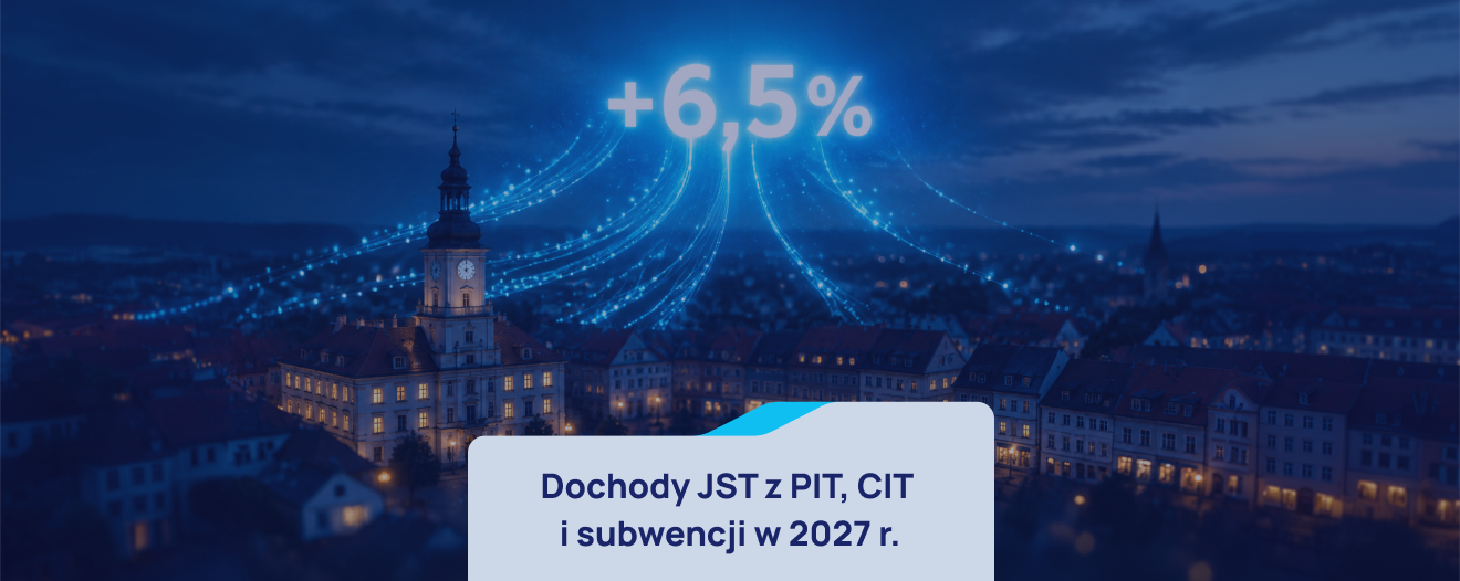 Okładka: Dochody JST z PIT, CIT i subwencji w 2027 r. Nocna panorama miasta z wieżą zegarową i napisem +6,5%